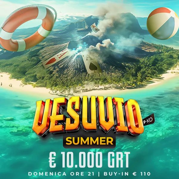 Vesuvio P-KO Summer 10.000€